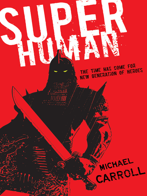 Title details for Super Human by Michael Carroll - Available